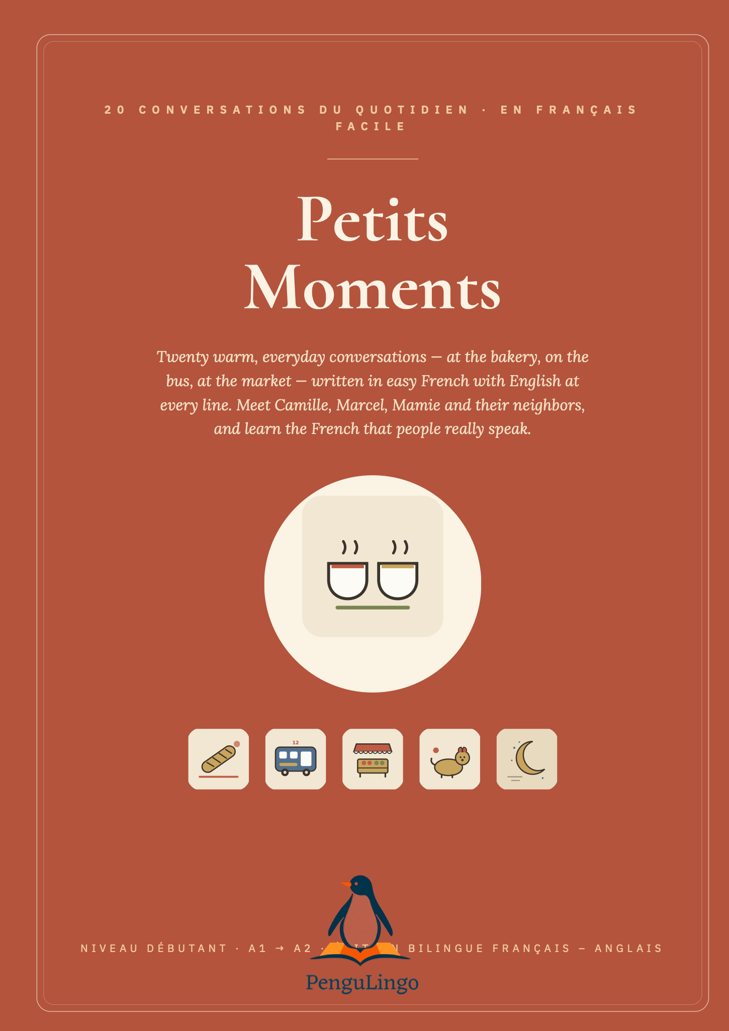 Petits Moments — 20 Everyday French Conversations for Beginners (Bilingual eBook, PDF)